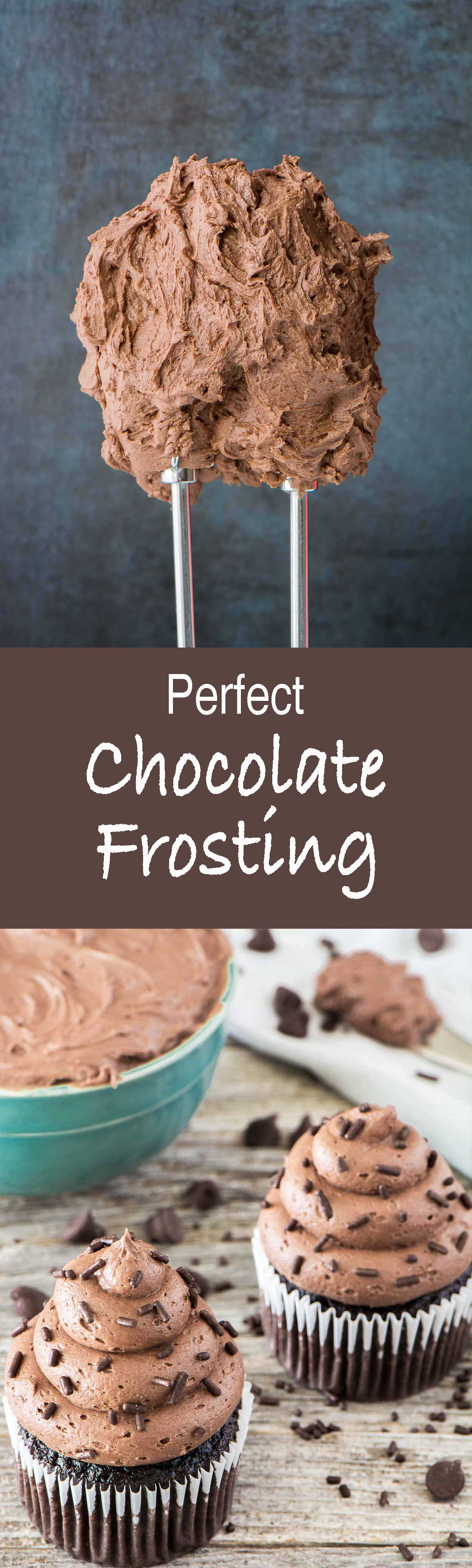 Easy to make, smooth and creamy, this is the most perfect chocolate frosting recipe you will ever need.